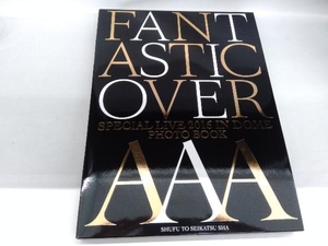 AAA Special Live 2016 in Dome -FANTASTIC OVER- PHOTOBOOK AAA