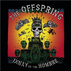 Ixnay on the Hombre off springs зарубежная запись CD