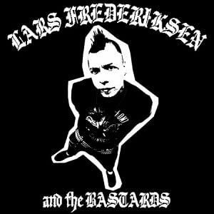 Lars Frederiksen & The Bastards Lars Frederiksen & The Bastards Lars Frederiksen 輸入盤CD