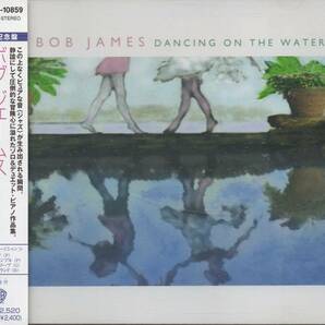 CD☆ BOB JAMES 【DANCING ON THE WATER】 ボブ・ジェームス ＆ 松居慶子 直筆サイン入り