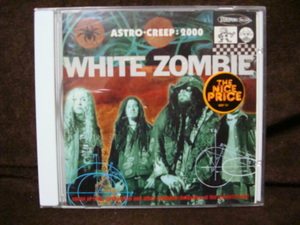 ◆WHITE ZOMBIE / ASTRO CREEP 2000 国内盤 ホワイトゾンビ◆