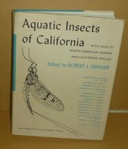 水生昆虫1968『Aquatic Insects of Californiaカリフォルニアの水生昆虫』 Robert L. Usinger 編_画像1