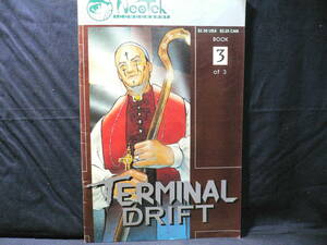 ★≪ターミナルドリフト TERMINAL DRIFT BOOK 3≫★NEOTEK ICONOGRAPHY★C.Brent Ferguson／Austin Ferguson／J.B.Ferguson★アメコミ★