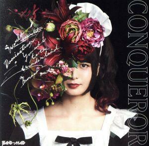 ＣＯＮＱＵＥＲＯＲ（通常盤）／ＢＡＮＤ－ＭＡＩＤ