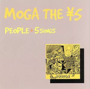 ＰＥＯＰＬＥ＋５　ＳＯＮＧＳ／ＭＯＧＡ　ＴＨＥ　￥５