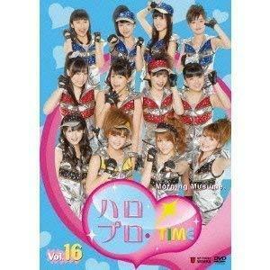 ハロプロ・TIME Vol.16 [DVD]