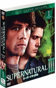 SUPERNATURAL スーパーナチュラル III〈サード〉セット1 [DVD]（中古品）