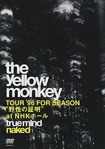 TRUE MIND NAKED -TOUR '96 FOR SEASON 野性の証明 at NHKホール- [DVD（中古品）