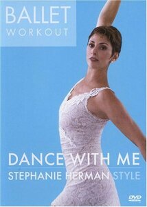 Ballet Workout: Dance With Me [DVD]