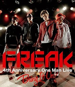 FREAK 4th Anniversary One Man Live BRING IT ON [Blu-ray]（中古品）