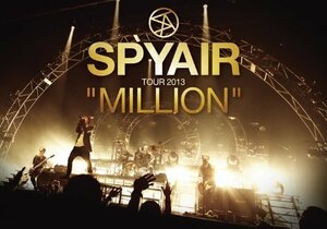 SPYAIR TOUR 2013 “MILLION [DVD]（中古品）