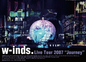 w-inds. Live Tour 2007 “Journey” [DVD]（中古品）