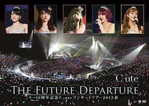 9→10(キュート)周年記念 ℃-ute コンサートツアー2015春~The Future Depar（中古品）