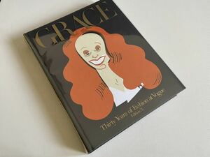 Grace: Thirty Years of Fashion at Vogue Grace Coddington グレース・コディントンの仕事集