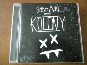 STEVE AOKI/STEVE AOKI PRESENTS KOLONY 国内盤