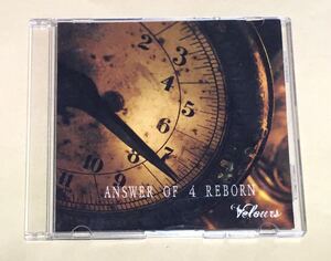 ◆ Velours CD-R「 ANSWER OF 4 REBORN 」V系 Sel'm シェルミィ　ヴィジュアル系