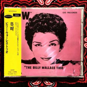 【未開封】新品/ビリー・ウォーレス・トリオ/THE BILLY WALLACE TRIO/B.W./ビル・リー/ビル・ホブス