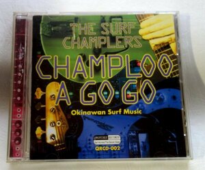 The SURF CHAMPLEERS / CHAMPLOO A GO GO