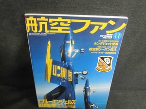 航空ファン　2006.11　ブルーエンジェルズ60周年　日焼け有/HFM