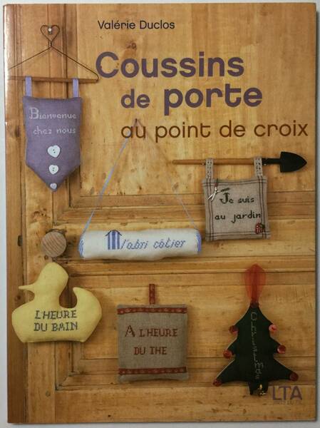 手芸図案 ■ARTBOOK_OUTLET■ 1-049 ★ 送料無料 新品 刺繍 フランス クロスステッチ CROSS STITCH 図案 ドアクッション COUSSINS DE PORTE