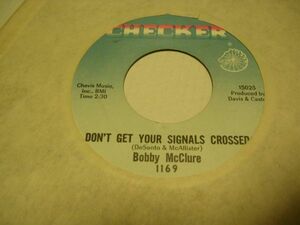 ●SOUL45●BOBBY McCLURE/ DON'T GET YOUR SIGNALS CROSSED