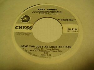 ●SOUL45●FREE SPIRIT/ LOVE YOU JUST AS LONG AS I CAN