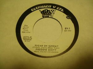 ●SOUL45●FREDDIE SCOTT/ SUGAR ON SUNDAY