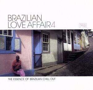 【輸入盤】Ｂｒａｚｉｌｉａｎ　Ｌｏｖｅ　Ａｆｆａｉｒ　Ｖｏｌ．４／（オムニバス）