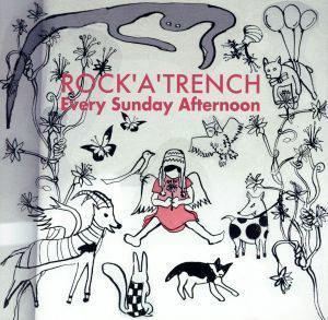 Ｅｖｅｒｙ　Ｓｕｎｄａｙ　Ａｆｔｅｒｎｏｏｎ（紙ジャケット仕様）／ＲＯＣＫ’Ａ’ＴＲＥＮＣＨ