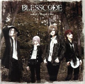 ｗｈｉｔｅ／Ｒｅｇｒｅｔ　Ｌｏｖｅ（初回限定盤Ａ－ＴＹＰＥ）（ＤＶＤ付）／ＢＬＥＳＳＣＯＤＥ