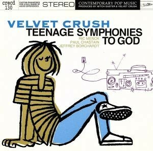 【輸入盤】Ｔｅｅｎａｇｅ　Ｓｙｍｐｈｏｎｉｅｓ　ｔｏ　Ｇｏｄ／ヴェルヴェット・クラッシュ