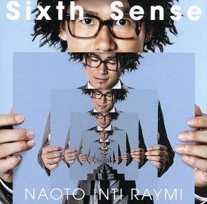 Ｓｉｘｔｈ　Ｓｅｎｓｅ（通常盤）／ナオト・インティライミ