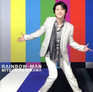 ＲＡＩＮＢＯＷ－ＭＡＮ／及川光博