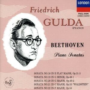 ベートーヴェン：ピアノ・ソナタ第１８番・第１９番・第２０番・第２１番「ワルトシュタイン」・第２２番／フリードリヒ・グルダ