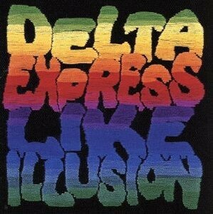 Ｄｅｌｔａ　Ｅｘｐｒｅｓｓ　Ｌｉｋｅ　Ｉｌｌｕｓｉｏｎ／ＤＥＬＩ