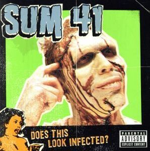 ダズ・ディス・ルック・インフェクテッド？（初回限定盤）（ＣＤ＋ＤＶＤ）／ＳＵＭ　４１