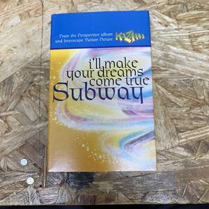 ハ HIPHOP,R&B SUBWAY - I'LL MAKE YOUR DREAMS COME TRUE シングル TAPE 中古品