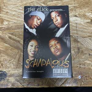 ニ HIPHOP,R&B THE CLICK - SCANDALOUS シングル TAPE 中古品