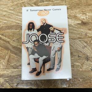 ヌ HIPHOP,R&B JOOSE - IF TOMORROW NEVER COMES シングル TAPE 中古品