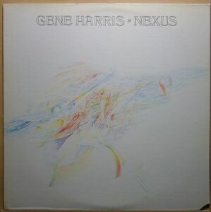 Jazz Funk◆USオリジ/C.Slv◆Gene Harris - Nexus◆Lee Ritenour / Chuck Rainey / Jerry Peters◆超音波洗浄