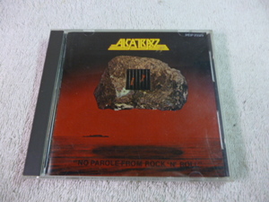 ALCATRAZZ/NO PAROLE FROM ROCK'N'ROLL 帯なし