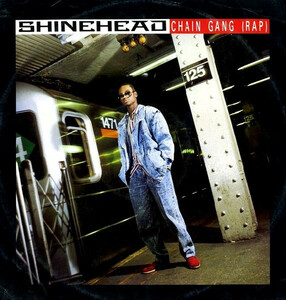 Shinehead Chain Gang 12