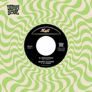 【 レア 再発 】Mario Allison / Su Combo - Boogashake / Descargando VAMPI SOUL boogaloo descarga 2022再発