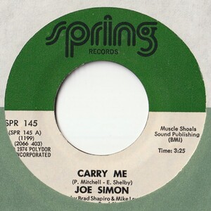 Joe Simon Carry Me / Do You Know What It's Like To Be Lonesome? Spring US SPR 145 201732 SOUL ソウル レコード 7インチ 45