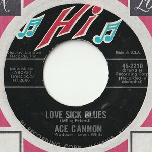Ace Cannon Love Sick Blues / Cold Cold Heart Hi US 45-2210 201665 R&B R&R レコード 7インチ 45