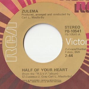 Zulema Half Of Your Heart / What Kind Of Person Are You? RCA Victor US PB-10541 201755 SOUL ソウル レコード 7インチ 45