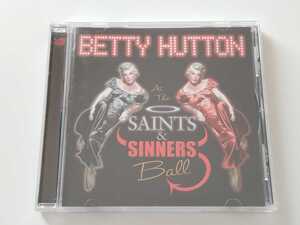 Betty Hutton / At The Saints & Sinners Ball CD SEPIA RECORDS UK SEPIA1133 ベティ・ハットン,ベスト+58年LAライヴ,09年リマスター盤