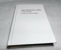 ＜洋書＞プレスティッジ・レーベル　ディスコグラフィー『THE PRESTIGE LABEL: A Discography』～モダンジャズ3大レーベル_画像1