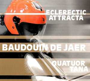 BAUDOUIN DE JAER-eclerectic attracta★ベルギー現代音楽新世代★sub rosa henri pousseur univers zero x-legged sally