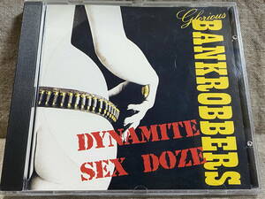 [グラムメタル] GLORIOUS BANKROBBERS - DYNAMITE SEX DOZE 89年 MUSIDISC盤 廃盤 レア盤